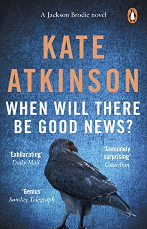 

When Will There Be Good News by Kate Atkinson-Paperback