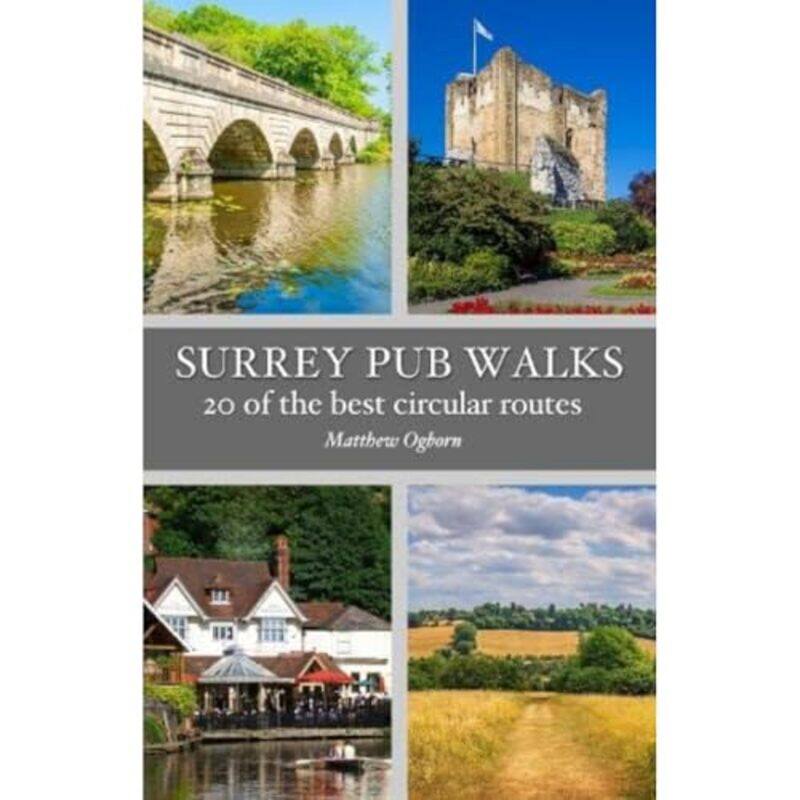 

Surrey Pub Walks by Matthew Ogborn-Paperback