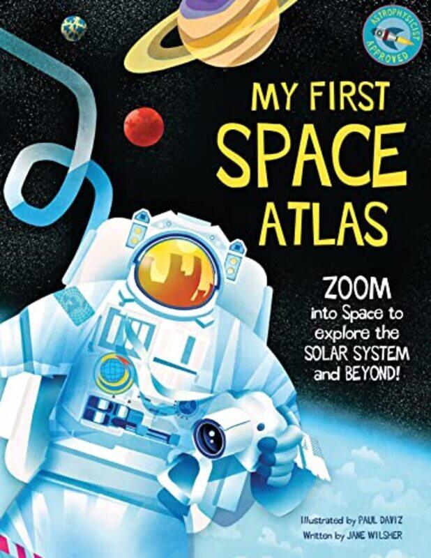 

My First Space Atlas , Hardcover by Wilsher, Jane - Daviz, Paul