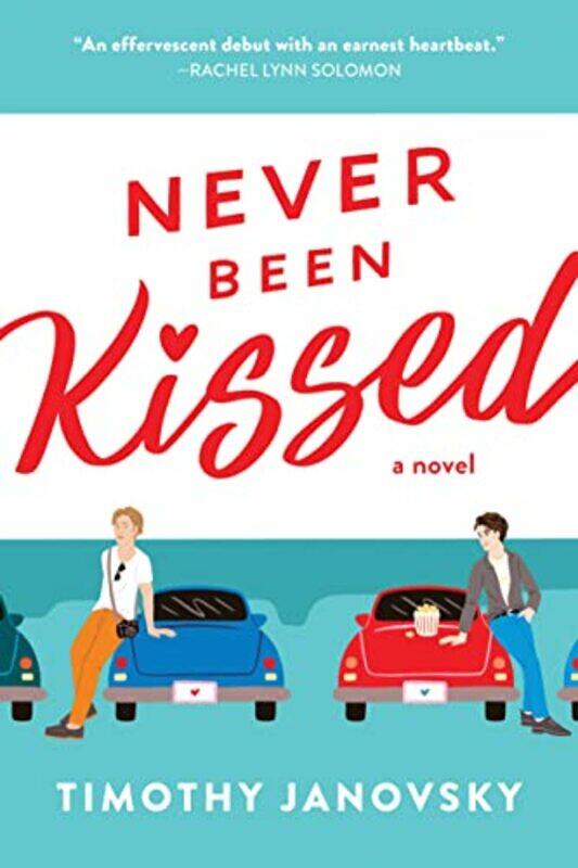 

Never Been Kissed by Timothy Janovsky-Paperback