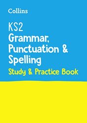 Ks2 Grammar, Punctuation And Spelling Study & Practice Book By Collins Ks2 Paperback