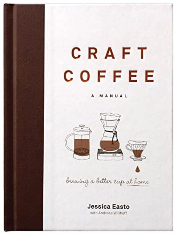 

Craft Coffee A Manual by Klaus-Uwe University of Hamburg Panther-Hardcover