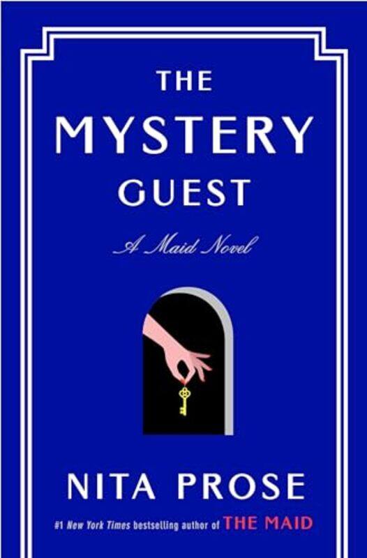 

The Mystery Guest A Maid Novel by Prose, Nita - Hardcover