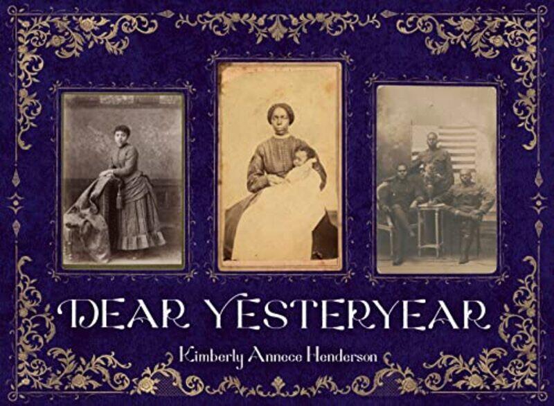 

Dear Yesteryear,Hardcover,by:Henderson, Kimberly Annece
