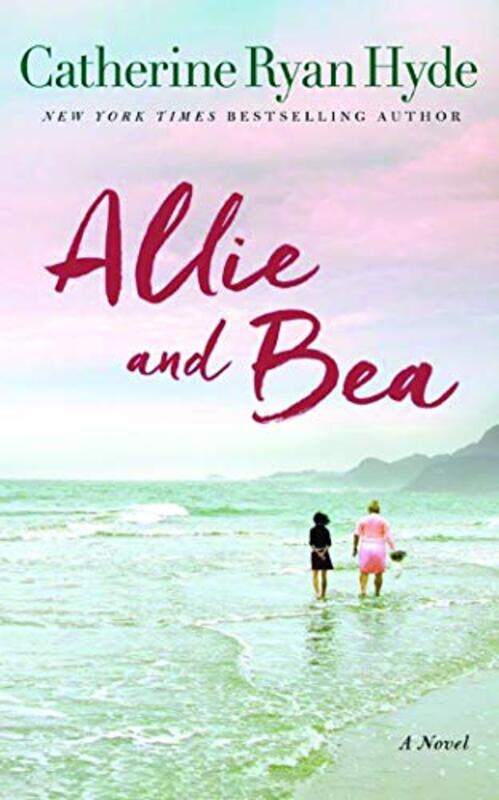 

Allie and Bea by Catherine Ryan Hyde-Paperback