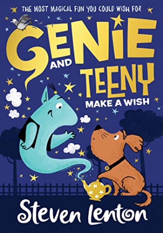 

Genie and Teeny Make a Wish by Steven Lenton-Paperback