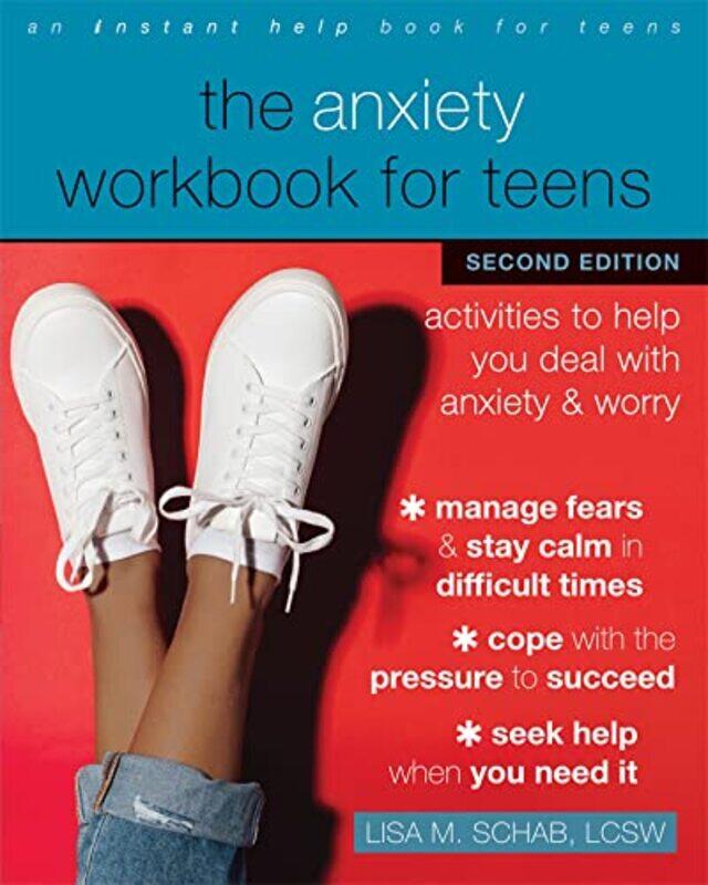 

The Anxiety Workbook for Teens by Lisa M Schab-Paperback