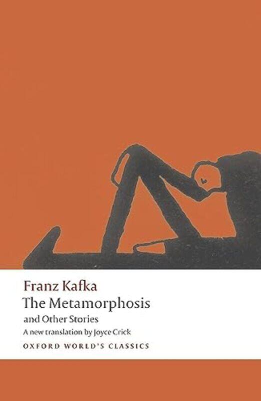 

The Metamorphosis And Other Stories by Kafka, Franz - Crick, Joyce - Robertson, Ritchie (Fellow and Tutor in German, St John's College, Oxf Paperback