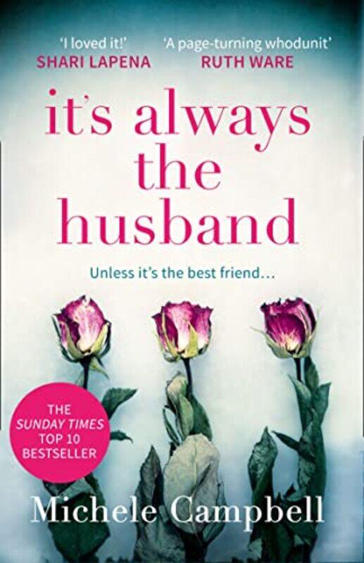 

It’s Always the Husband by Michele Campbell-Paperback