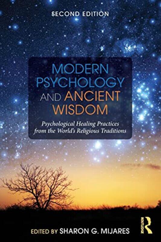 

Modern Psychology and Ancient Wisdom by Sharon G Mijares-Paperback