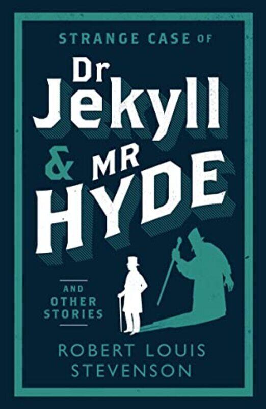 

Strange Case Of Dr Jekyll And Mr Hyde And Other Stories By Robert Louis Stevenson Paperback