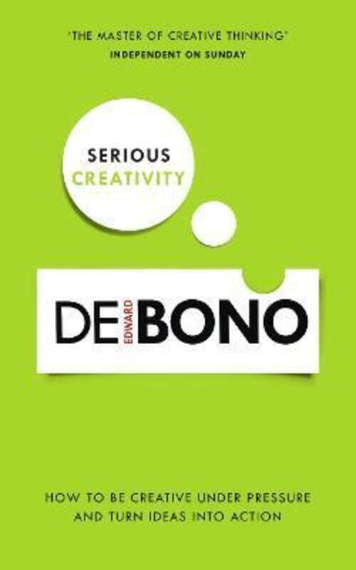 

Serious Creativity: Using the Power of Lateral Thinking to Create New Ideas.paperback,By :Edward De Bono