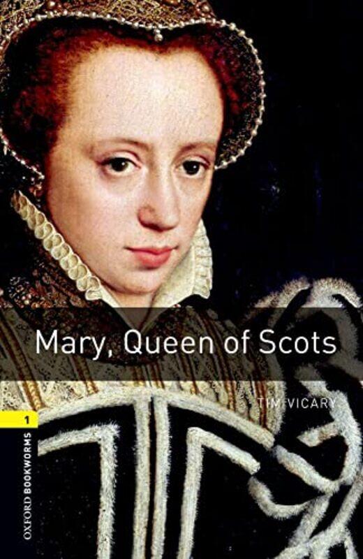 

Oxford Bookworms Library Level 1 Mary Queen of Scots by Primrose Kitten-Paperback