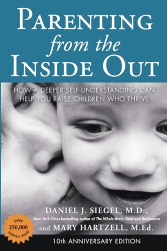 

Parenting from the Inside out 10th Anniversary Edition by Vanessa Holburn-Paperback