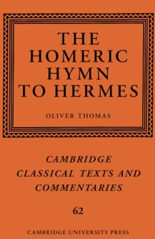 

The Homeric Hymn to Hermes by Oliver University of Nottingham Thomas-Paperback