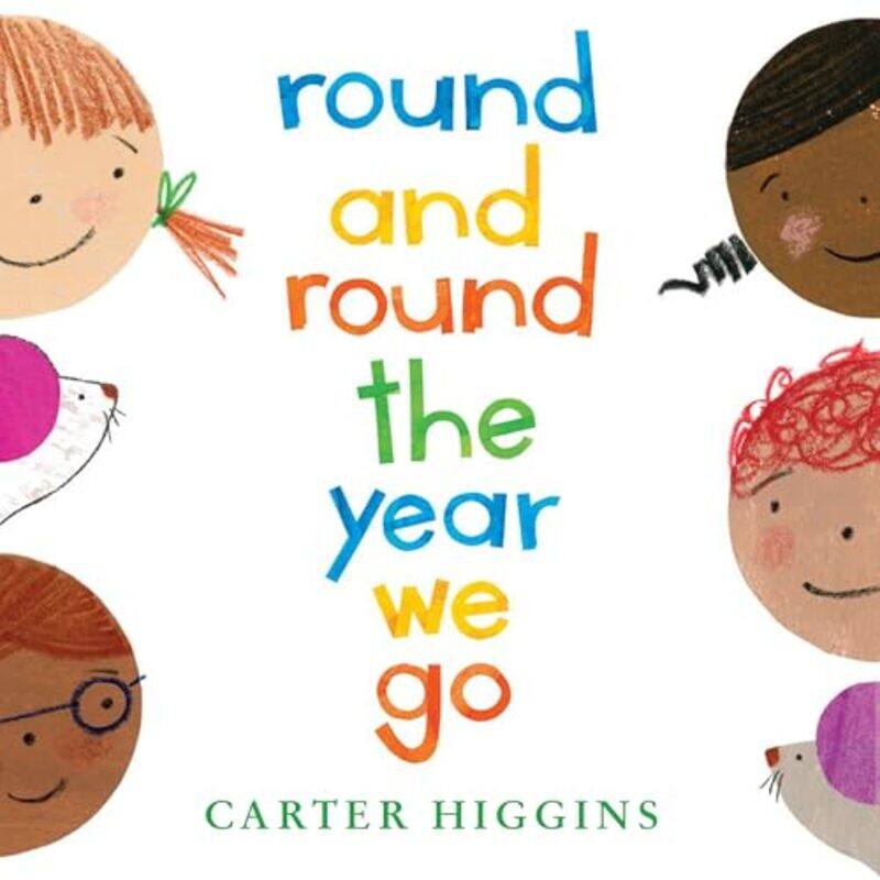 

Round And Round The Year We Go By Higgins Carter - Hardcover