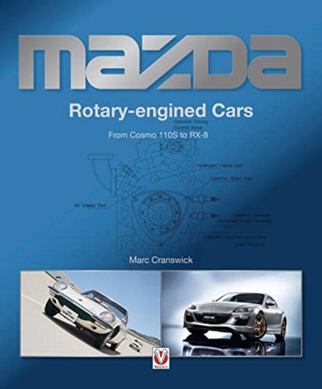 

Mazda Rotaryengined Cars by Marc Cranswick-Paperback