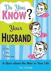 Do You Know Your Husband?.paperback,By :Dan Carlinsky