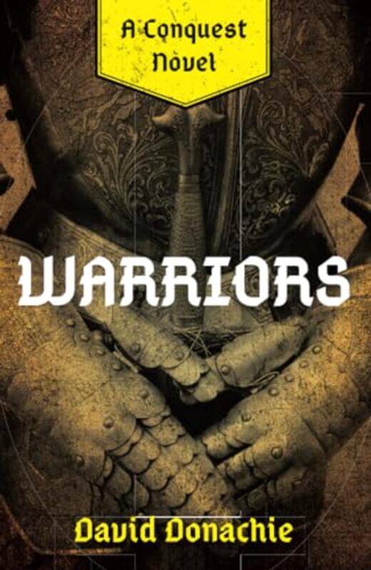 

Warriors by David Donachie-Paperback