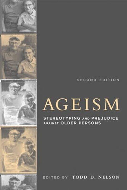 

Ageism by Todd D California State Univ Nelson-Paperback