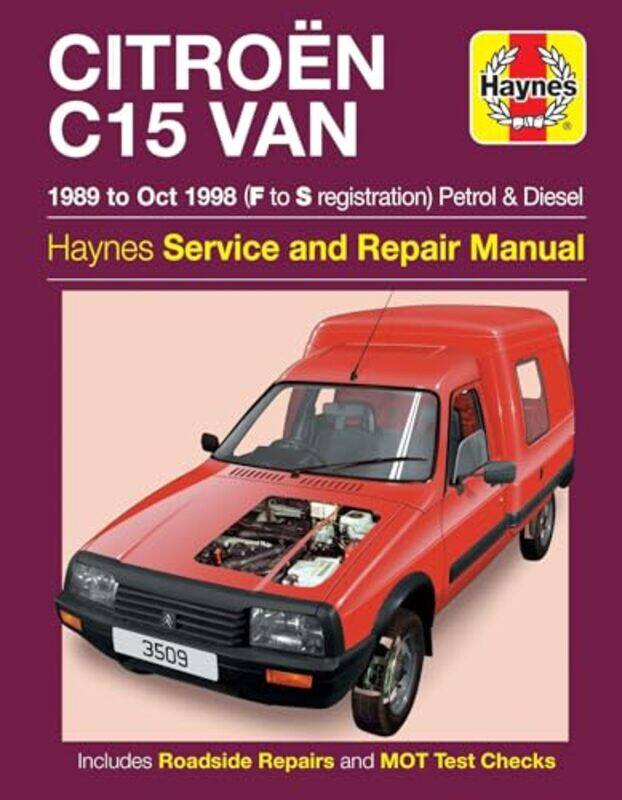 

Citroen C15 Van Petrol & Diesel 89 Oct 98 Haynes Repair Manual by Adam MansbachCamila Alves McConaugheyMike Boldt-Paperback