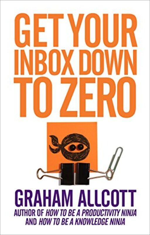 

Get Your Inbox Down to Zero by Graham Allcott-Paperback