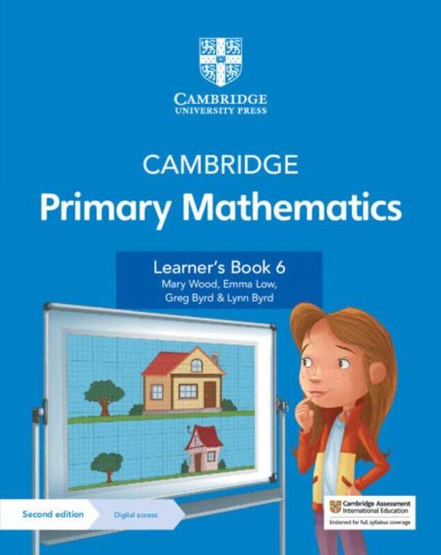 

Cambridge Primary Mathematics Learners Book 6 with Digital Access (1 Year),Paperback by Wood, Mary - Low, Emma - Byrd, Greg - Byrd, Lynn