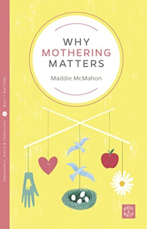 

Why Mothering Matters-Paperback