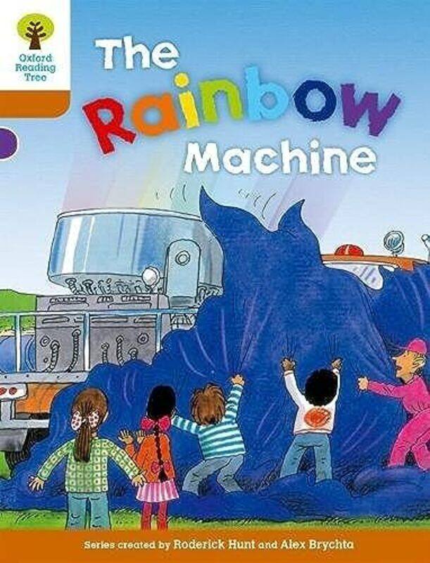 

Oxford Reading Tree Level 8 Stories The Rainbow Machine by Hunt, Roderick - Brychta, Alex -Paperback