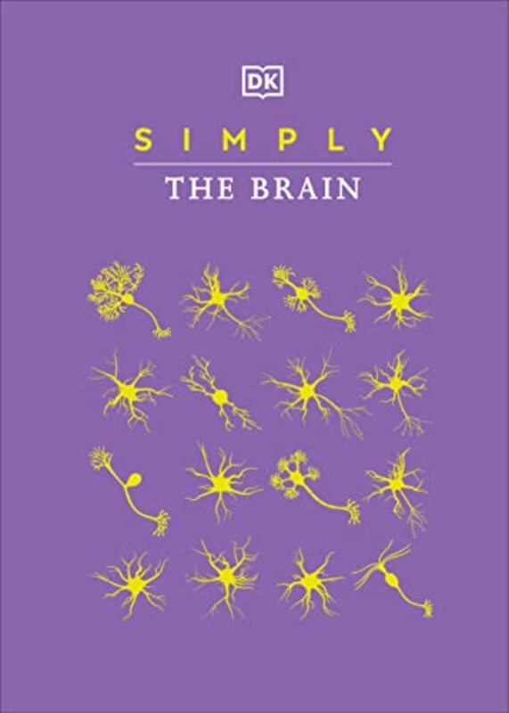 Simply The Brain , Hardcover by DK