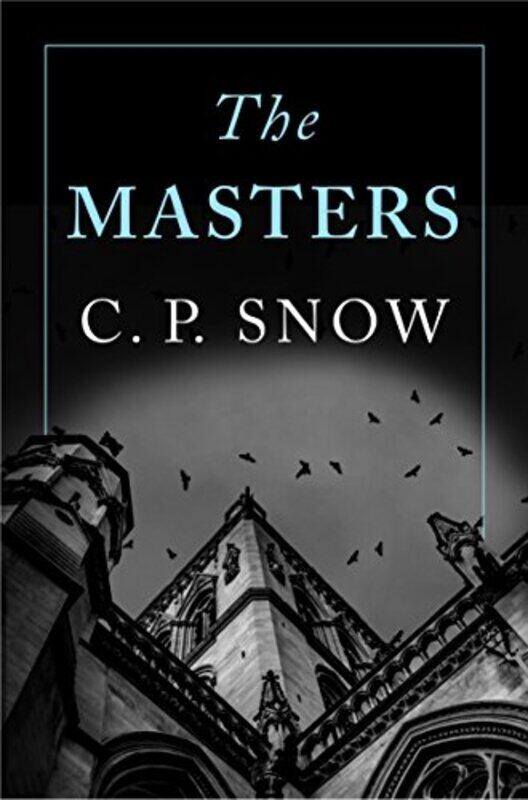 

The Masters by C P Snow-Paperback