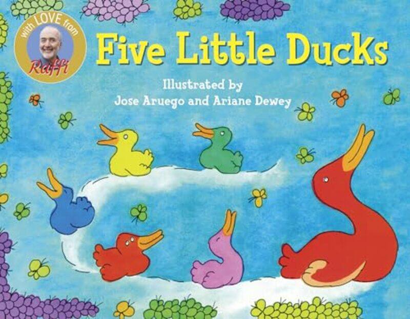 

Five Little Ducks By Raffi - Hardcover