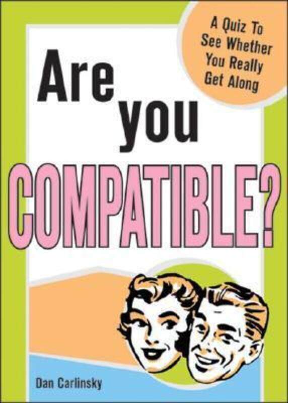 

Are You Compatible.paperback,By :Dan Carlinsky
