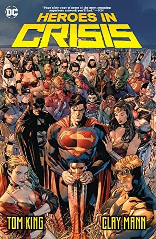 

Heroes in Crisis Hardcover by King, Tom - Mann, Clay