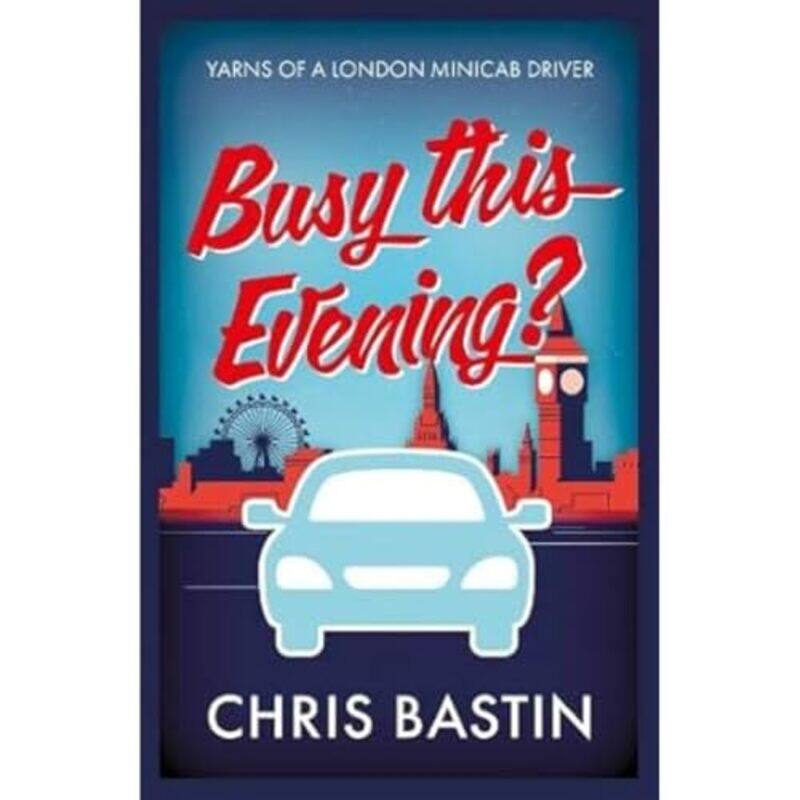 

Busy this Evening by Chris Bastin-Paperback