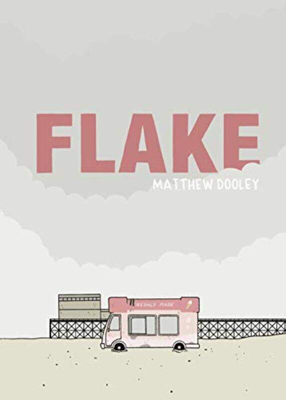 

Flake by Matthew Dooley-Hardcover