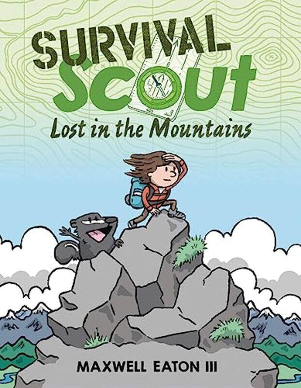 

Survival Scout: Lost in the Mountains Hardcover by Maxwell Eaton