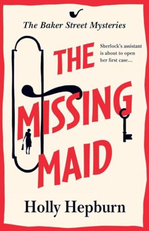 

The Missing Maid by Holly Hepburn-Paperback