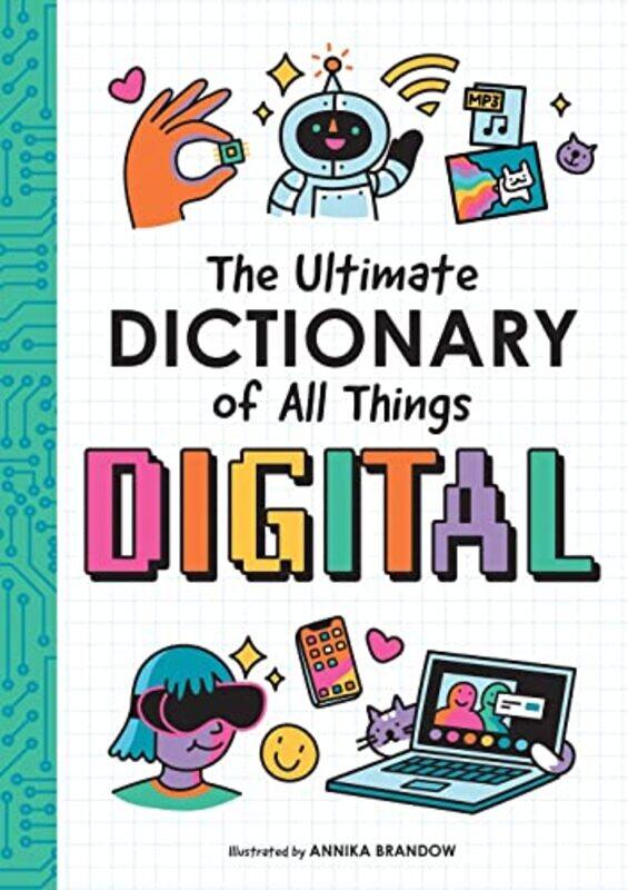 

The Ultimate Dictionary Of All Things Digital by labs, duopress - Brandow, Annika , Hardcover