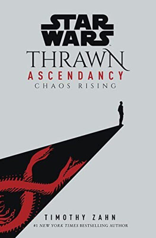 

Star Wars: Thrawn Ascendancy (Book I: Chaos Rising) , Paperback by Zahn, Timothy