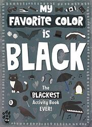 My Favorite Color Activity Book: Black , Paperback by Odd Dot - Johnson, Taryn