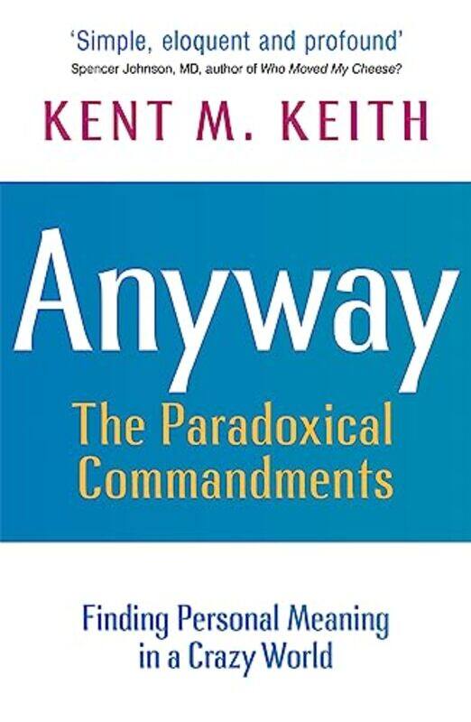 

Anyway by Kent M Keith-Paperback