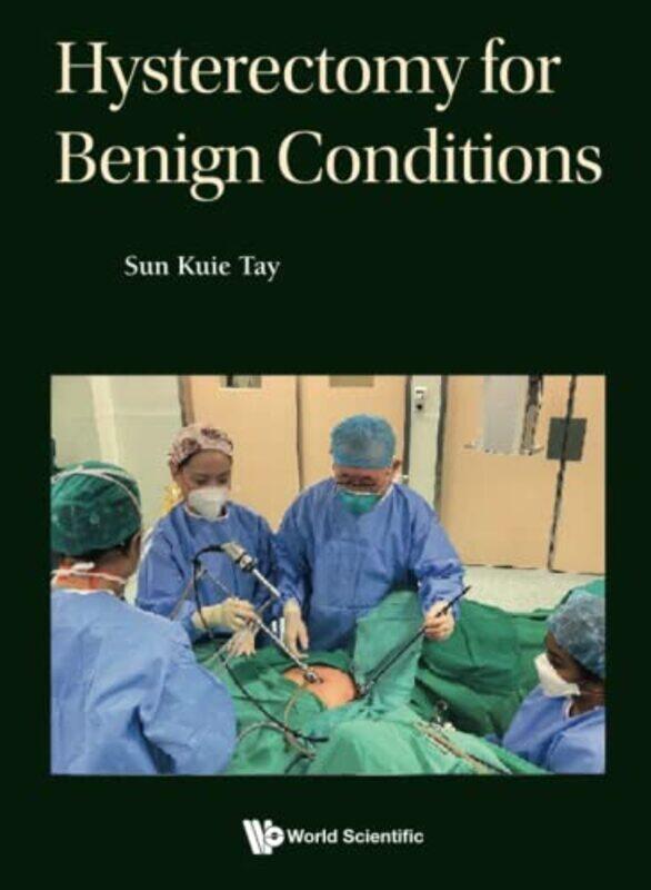 

Hysterectomy For Benign Conditions by Zoe ClarkeFelicia Whaley-Paperback