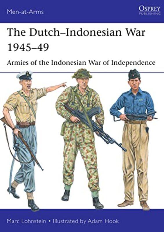 

The Dutchindonesian War 194549 By Dr Marc Lohnsteinmr ...Paperback