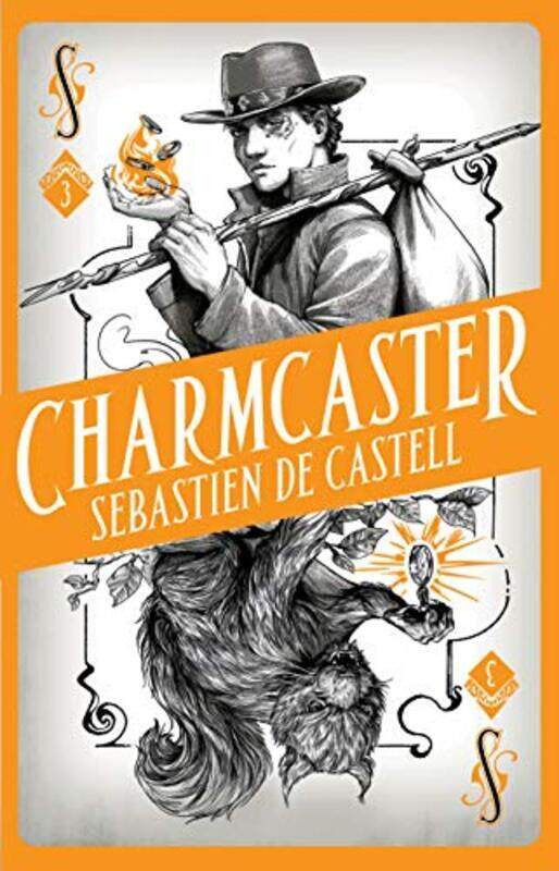 

Spellslinger 3: Charmcaster, Paperback Book, By: Sebastien de Castell