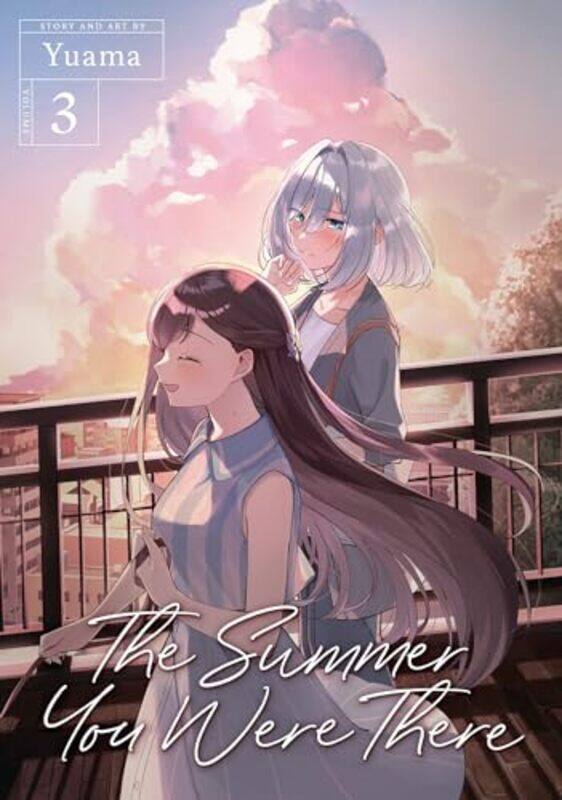 

The Summer You Were There Vol 3 by Yuama-Paperback