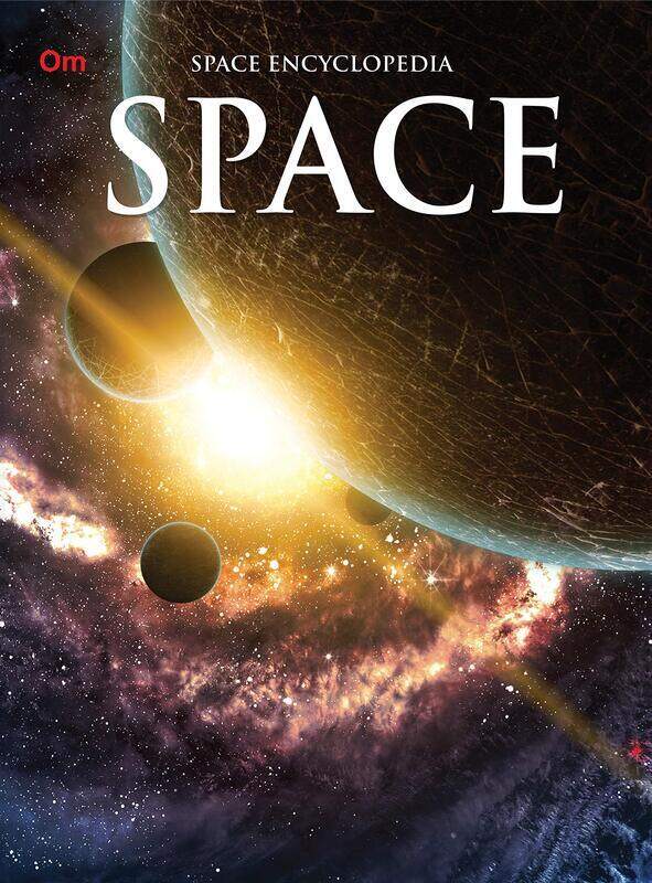 

Space: Space Encyclopedia, Paperback Book, By: Om Books International