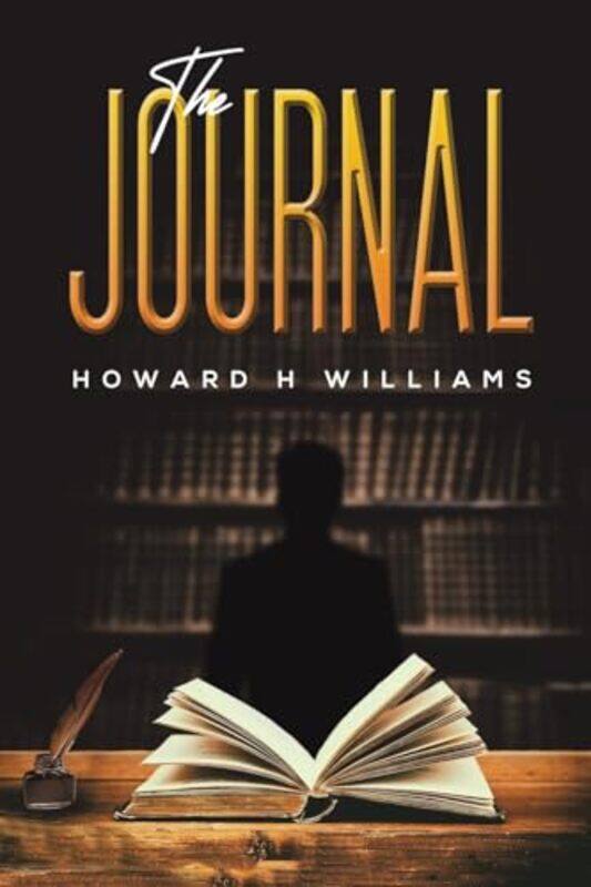 

The Journal by Howard H Williams-Paperback