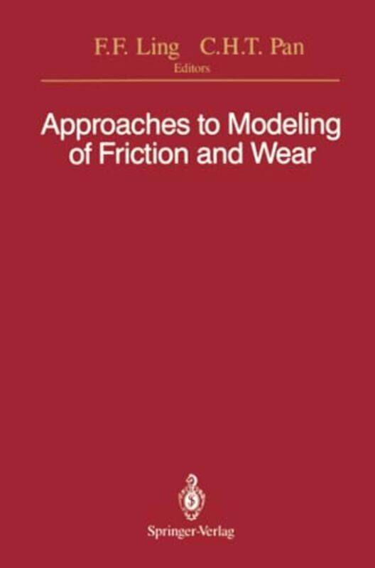 

Approaches to Modeling of Friction and Wear by Linda Education Consultant UK PoundTrisha Artistic Director of Make-Believe Arts UK Lee-Paperback