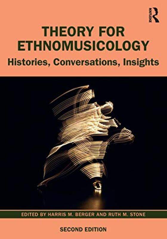 

Theory for Ethnomusicology by Harris BergerRuth Stone-Paperback